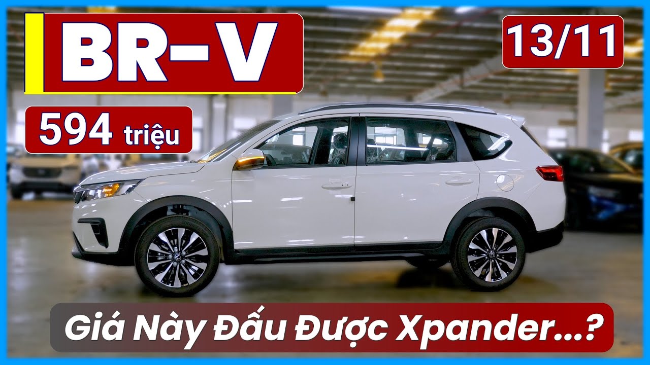 Giá BR-V Tháng 11. Bản G Giảm Còn 594 Triệu, Lựa Chọn Hợp Lý Hơn Xpander & Veloz? | Xe Việt