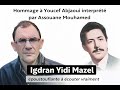 Hommage à Youcef Abjaoui Igdran Yidi Mazel Assouane Mouhamed Chaabi Kabyle Exil Voix en Or mp3