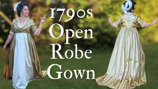 Sewing a 1790s Open Robe - Historical Costuming