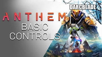 Anthem Basic Controls