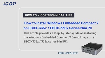 Windows Embedded Compact 7 Demo Image installation with EBOX-335x / 336x series Mini PC