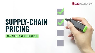 Free CIA Practice Questions | Pt 3 — Pricing and the Supply Chain