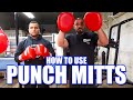 HOW TO USE PUNCH MITTS