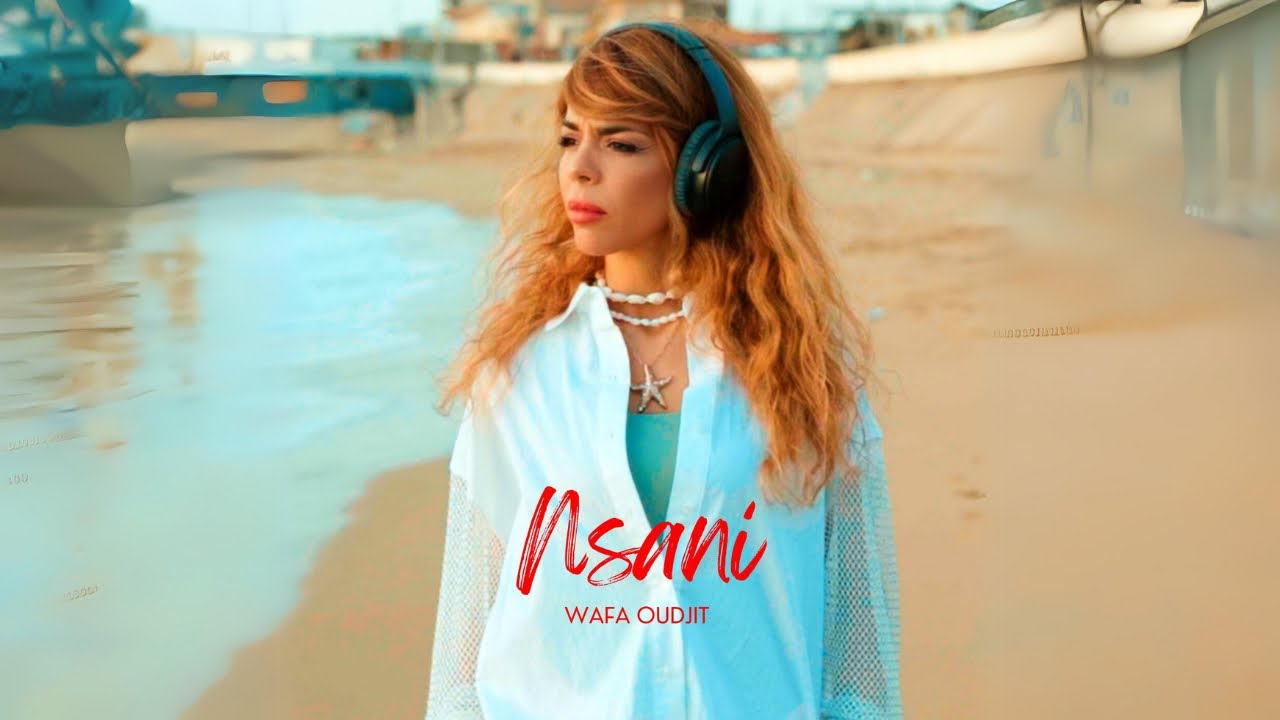 Watch Wafa Oudjit - NSANI - نساني - (Music Video) 2024 - وفاء أوجيت on YouTube Watch Wafa Oudjit - NSANI - نساني - (Music Video) 2024 - وفاء أوجيت on YouTube
