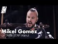 Mikel Gomez on STAR Walnut