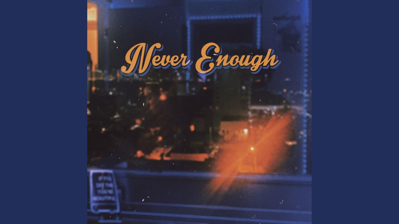Guarda Never Enough su YouTube Guarda Never Enough su YouTube