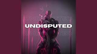Undisputed