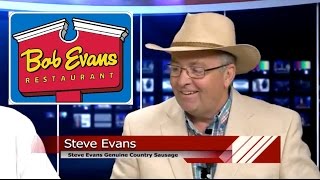 Business Talk Steve Evans  History Of Bob Evans Farms Restaurants