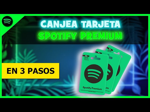 Cómo CANJEAR una Tarjeta de SPOTIFY PREMIUM 🟢 