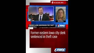 City clerk sentenced to 10 years