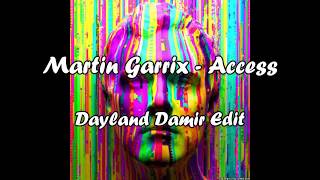 Martin Garrix  Access extended Mix