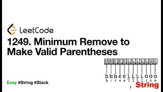 1249  Minimum Remove to Make Valid Parentheses |  Beginner friendly W/ Thinking Process