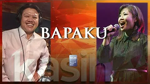 Bapa Ku - Debra Roberts & Patrick Leong