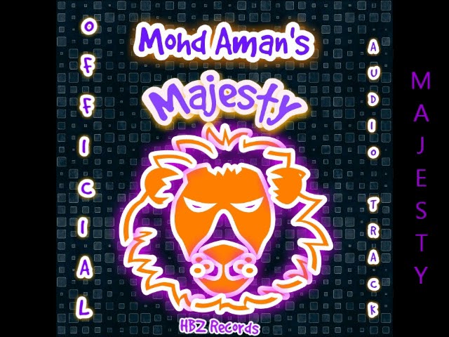Watch Mohd Aman - Majesty (Official Audio Track) on YouTube Watch Mohd Aman - Majesty (Official Audio Track) on YouTube