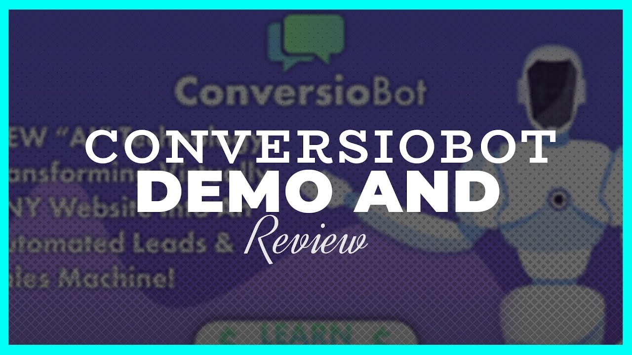 ConversioBot Review And Bonuses ⚠️ DON'T GET CONVERSIOBOT WITHOUT MY 👷 CUSTOM 👷 BONUSES!!!