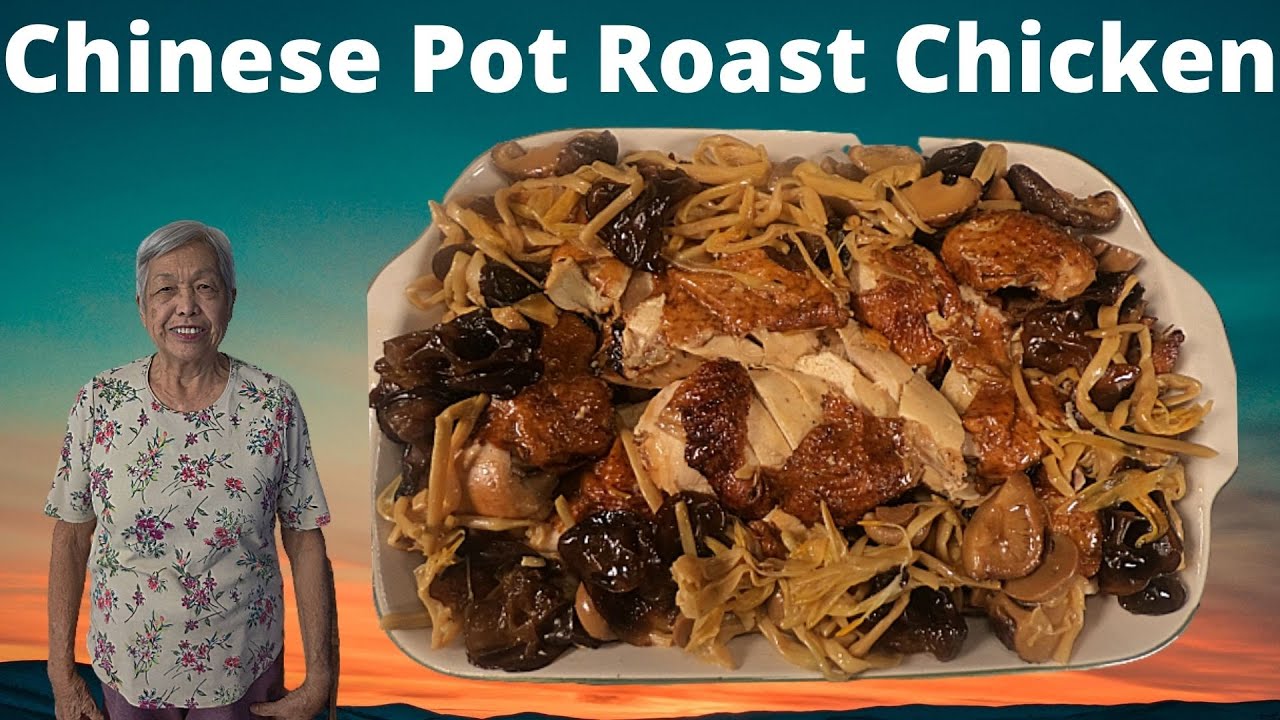 Chinese Pot Roast Chicken 🍗 Authentic Family Recipe YouTube
