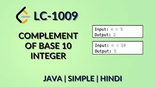 Complement of Base 10 Integer | Leetcode 1009 | Java | Hindi | Daily Leetcode