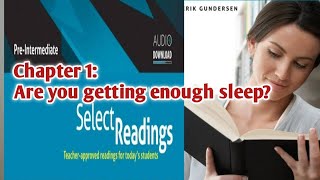 Select Reading Pre-Intermediate | Are you getting enough sleep EnglishCawin