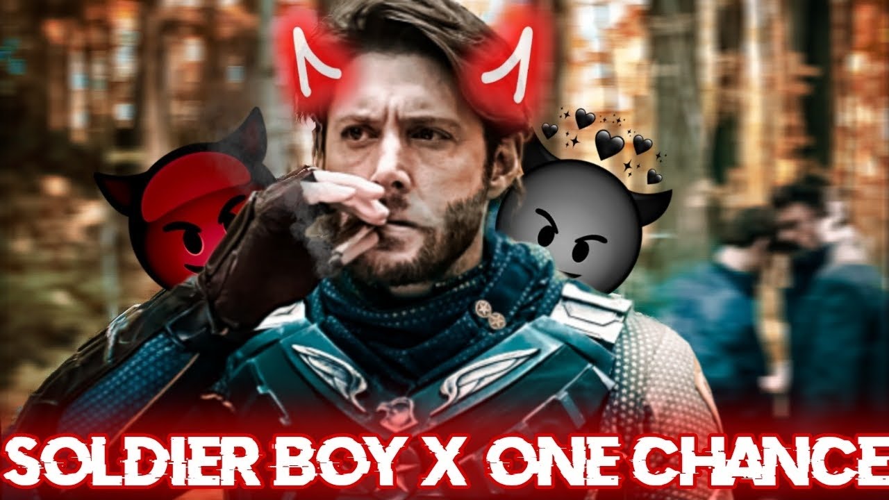 soldier boy x one chance🔥theboys soldierboy YouTube