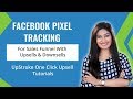 Facebook Pixel Purchase Event & Conversion Tracking [With Upsells & Downsells in Sales Funnel]