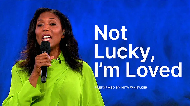 Not Lucky, Im Loved - Nita Whitaker
