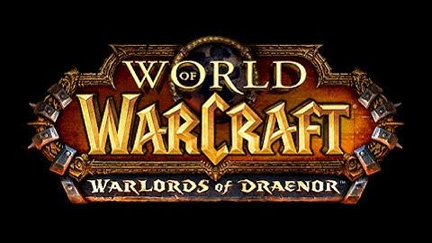 WoW - Introduction to Warlords of Draenor