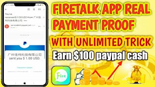 🔥FireTalk App Real and Live Payment Proof | Firetalk app unlimited trick | firetalk app trick | screenshot 3