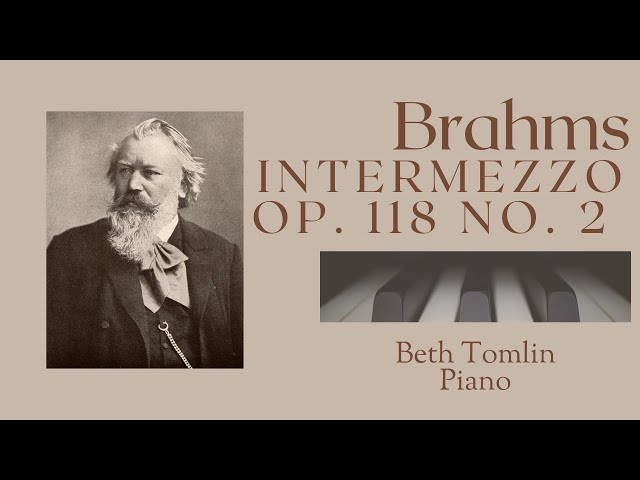 Brahms Intermezzo in A Major, Op. 118 No. 2 - YouTube