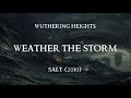 Weather the Storm - Wuthering Heights (Lyric video)