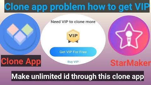 Starmaker VIP kase clone app pa kase hasil karain|how to get Clone ap vip starmaker|clone app VIP