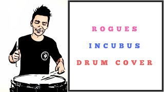 Mani Risal - Incubus - Rogues (Drum Cover)