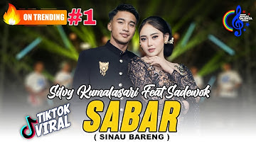 Silvy Kumalasari Feat Sadewok - Sabar (Official Music Video) | Duh Sayang Ngapuntene Saestu