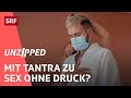 Tantra-Massage: Mehr Lust statt Druck im Bett | Livios Selbstexperiment | Unzipped | SRF Impact