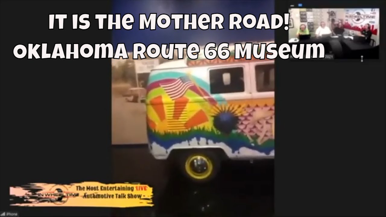 Route 66 - Oklahoma Museum for the Mother Road and we have 'This Week In Auto History'.