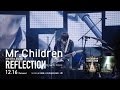 Mr.Children REFLECTION {Live &amp; Film}  Live Trailler