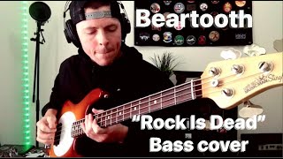 Beartooth - Rock Is Dead Bass Cover