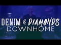 Denim &amp; Diamonds - Down Home