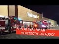 Fun at Wal*Mart "BLuetooth Car Audio