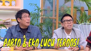 Lucu Teroos! Parto & Eko Patrio Baru Datang Langsung Gimmick | OBROLAN TIAP WAKTU(23/03/24) Part 1
