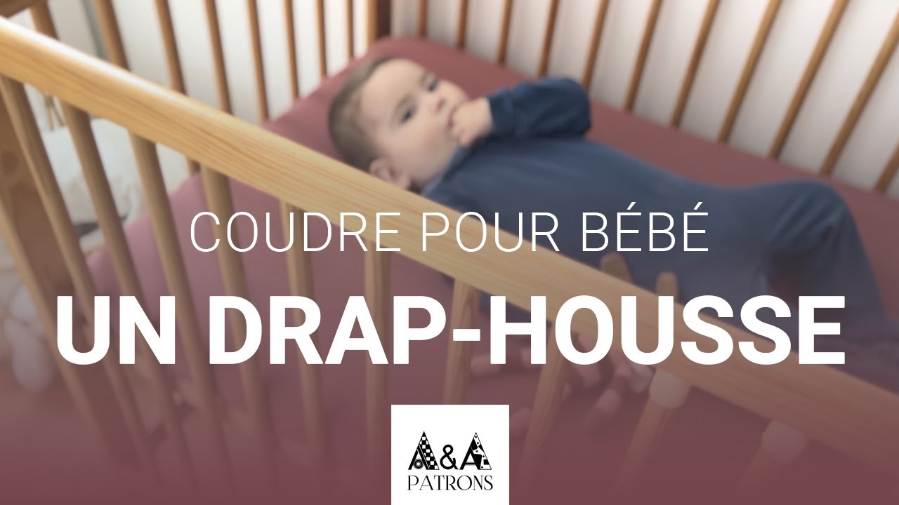 Tuto Couture / Drap-housse pour lit bébé
