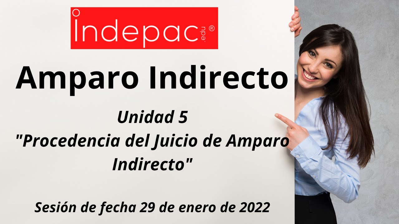 5. Amparo Indirecto-Procedencia del Juicio de Amparo Indirecto - YouTube