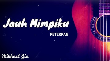 Peterpan / Noah - Jauh Mimpiku (Acoustic Karaoke)