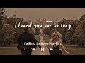 2 falling in love songs lyrics chillvibes  playlist when you fall in love with someone 