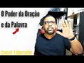 O PODER DA ORAÇÃO E DA PALAVRA - Gratidão a todos vocês inscritos(Canal Liberado) Vinícius Siqueira