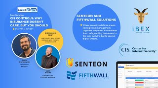 CIS Controls & Cyber Insurance: Bridging the Gap with Senteon & Fifthwall Solutions