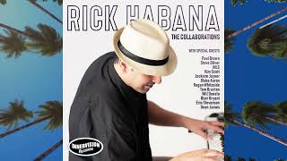 Rick Habana  The Collaborations Album Promo