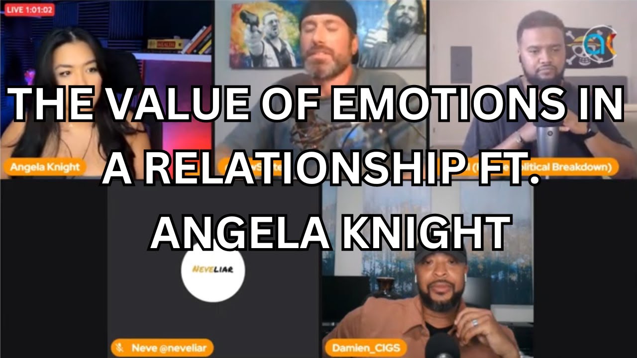 Should Men do a Better Job at Understanding Emotions in Relationships Ft. Angela Knight Should Men do a Better Job at Understanding Emotions in Relationships Ft. Angela Knight