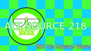 (RQ) ALT SOURCE 218 But 280 Hz Square Wave