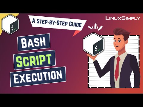 Bash Script Execution: A Step-by-Step Guide | LinuxSimply