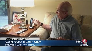 'Can you hear me?' BBB warning about phone scam